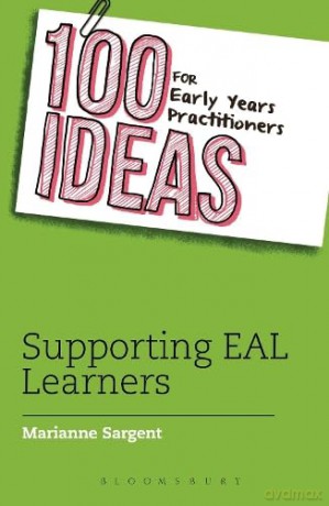 Supporting Eal Learners/Early Years - Marianne Sargent [KSIĄŻKA]