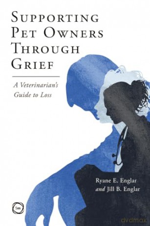Supporting Pet Owners Through Grief - Ryane E Englar [KSIĄŻKA]