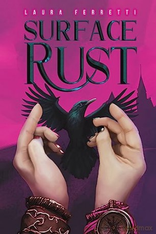 Surface Rust - Laura Ferretti [KSIĄŻKA]