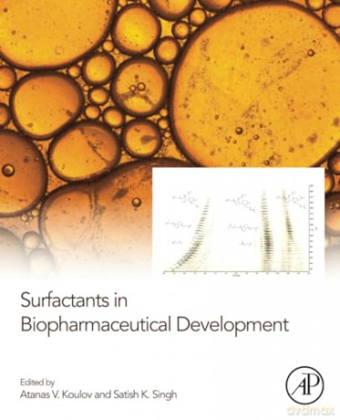 Surfactants In Biopharmaceutical Develop - Atanas V. Koulov [KSIĄŻKA]