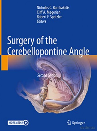 Surgery Of The Cerebellopontine Angle - Nicholas Bambakidis [KSIĄŻKA]