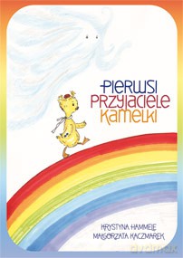 Pierwsi Przyjaciele Kamelki - Hammele/Kaczmarek [KSIĄŻKA]