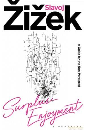 Surplus Enjoyment - Slavoj Zizek [KSIĄŻKA]