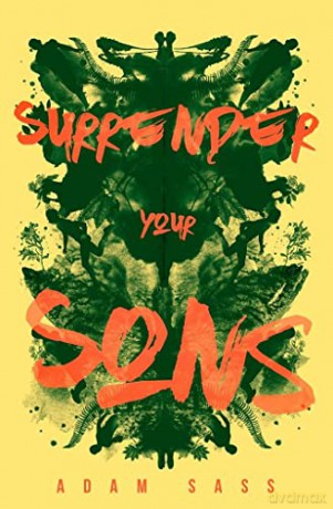 Surrender Your Sons - Adam Sass [KSIĄŻKA]