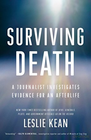 Surviving Death - Leslie Kean [KSIĄŻKA]