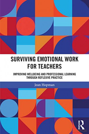 Surviving Emotional Work For Teachers - Hopman Jean [KSIĄŻKA]