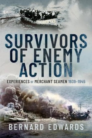 Survivors Of Enemy Action - Bernard Edwards [KSIĄŻKA]