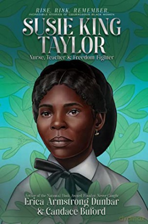 Susie King Taylor - E Armstrong Dunbar [KSIĄŻKA]