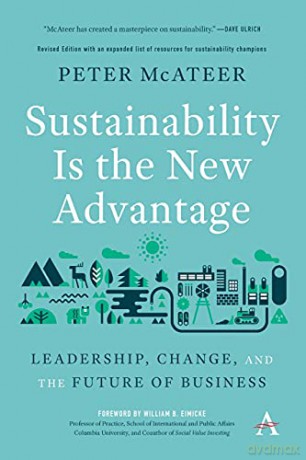 Sustainability Is The New Advantage - Peter Mcateer [KSIĄŻKA]