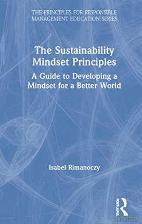 Sustainability Mindset Principles - Rimanoczy Isabel [KSIĄŻKA]
