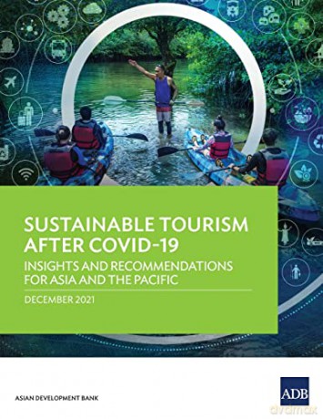 Sustainable Tourism After Covid-19 - Asian Development Ba [KSIĄŻKA]