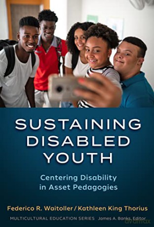 Sustaining Disabled Youth - Federico Waitoller [KSIĄŻKA]