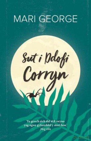 Sut I Ddofi Corryn - Mari George [KSIĄŻKA]
