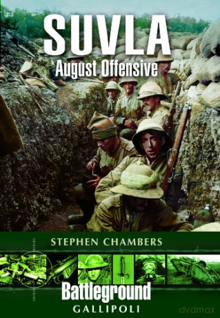 Suvla August Offensive Gallipoli - Stephen Chambers [KSIĄŻKA]