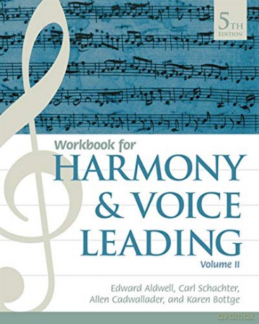 Swb Harmony Voice Leading Vii - Aldwell Schachter Ca [KSIĄŻKA]