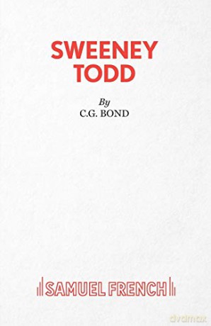Sweeney Todd: The Demon Barber Of Fleet - C. G. Bond [KSIĄŻKA]
