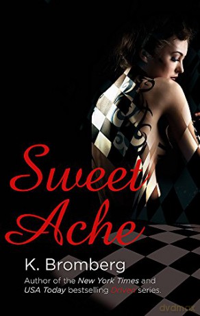 Sweet Ache - K Bromberg [KSIĄŻKA]