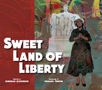 Sweet Land Of Liberty - Deborah Hopkinson [KSIĄŻKA]