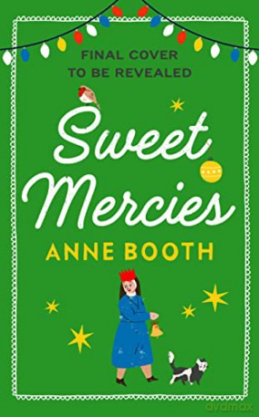Sweet Mercies - Anne Booth [KSIĄŻKA]