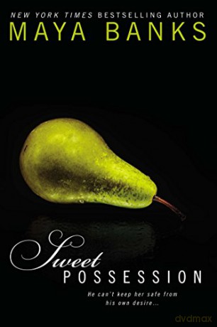 Sweet Possession - Maya Banks [KSIĄŻKA]