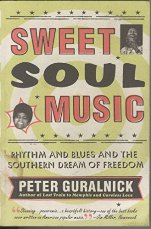 Sweet Soul Music - Peter Guralnick [KSIĄŻKA]
