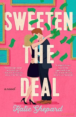 Sweeten The Deal - Katie Shepard [KSIĄŻKA]