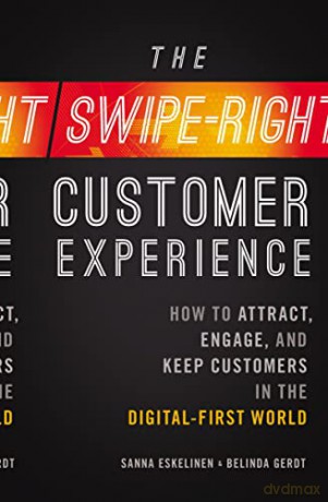 Swiperight Customer Experience How To At - Gerdt Eskelinen [KSIĄŻKA]