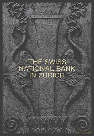 Swiss National Bank In Zurich - Swiss National Bank [KSIĄŻKA]