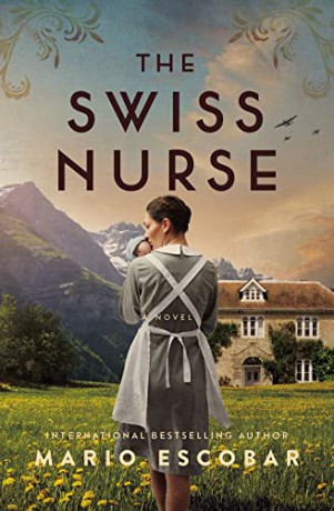 Swiss Nurse - Mario Escobar [KSIĄŻKA]