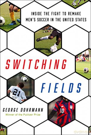 Switching Fields - George Dohrmann [KSIĄŻKA]