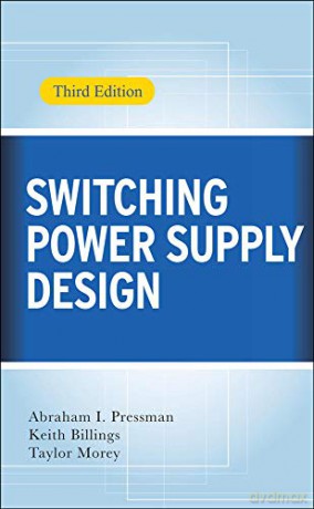 Switching Power Supply Design - Abraham Pressman [KSIĄŻKA]