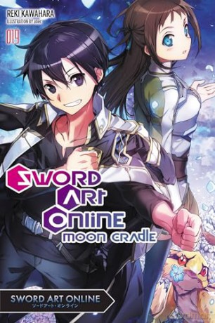 Sword Art Online Vol 19 Moon Cradle - Reki Kawahara [KSIĄŻKA]