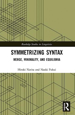 Symmetrizing Syntax - Hiroki Narita [KSIĄŻKA]