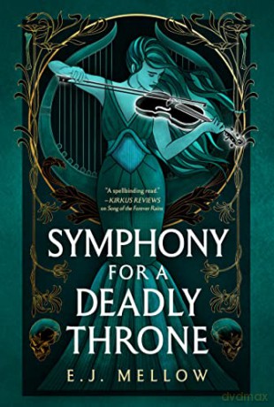 Symphony For A Deadly Throne - E.J. Mellow [KSIĄŻKA]