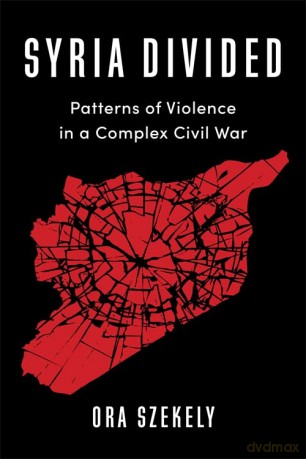Syria Divided - Ora Szekely [KSIĄŻKA]