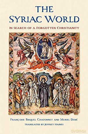 Syriac World - Francoise Chatonnet [KSIĄŻKA]