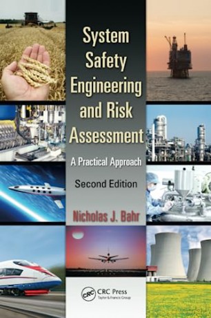 System Safety Engineering And Risk Asses - Nicholas J. Bahr [KSIĄŻKA]