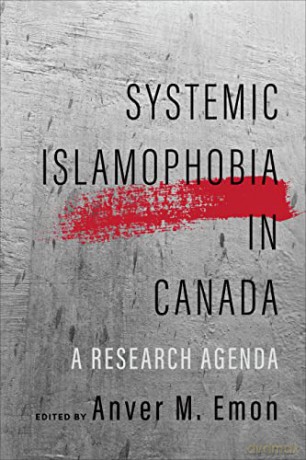Systemic Islamophobia In Canada - Anver Emon [KSIĄŻKA]