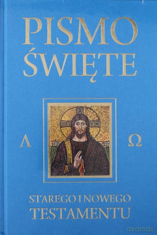Pismo Święte Niebieskie Starego I Nowego Testamentu [KSIĄŻKA]