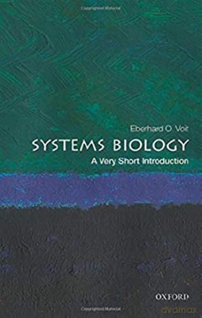 Systems Biology - Eberhard O Voit [KSIĄŻKA]