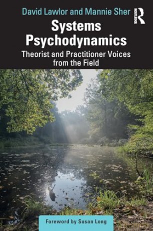 Systems Psychodynamics - David Lawlor [KSIĄŻKA]
