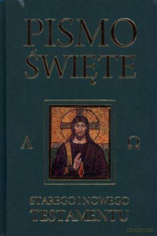Pismo Święte Zielone Starego I Nowego Testamentu [KSIĄŻKA]