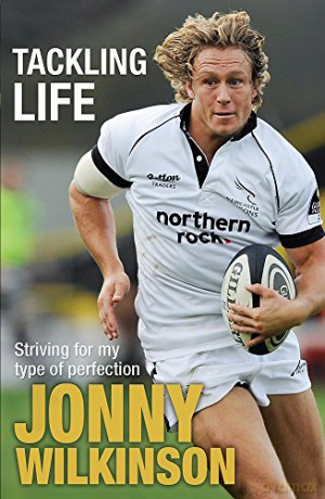 Tackling Life - Jonny Wilkinson [KSIĄŻKA]
