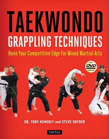 Taekwondo Grappling Techniques - Tony Kemerly [KSIĄŻKA]