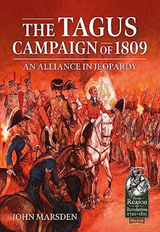 Tagus Campaign Of 1809 - John Marsden [KSIĄŻKA]