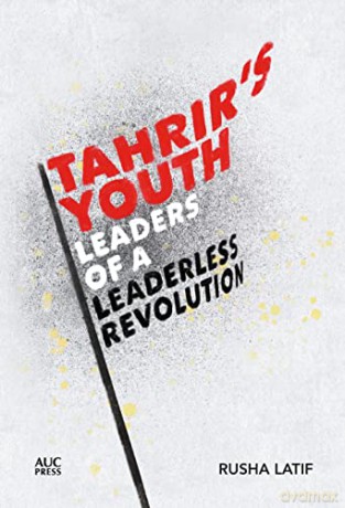 Tahrirs Youth - Rusha Latif [KSIĄŻKA]