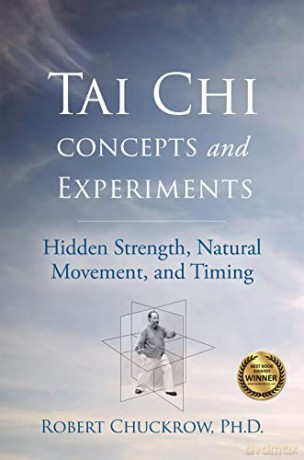 Tai Chi Concepts And Experiments [KSIĄŻKA]