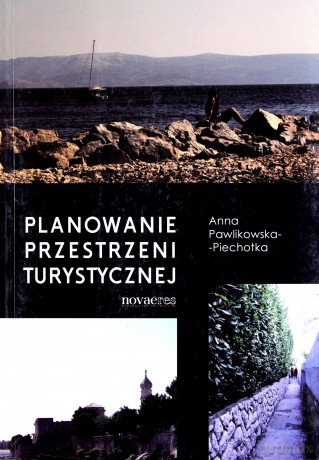 Planowanie Przestrzeni Turystycznej - Pawlikowska-Pie [KSIĄŻKA]