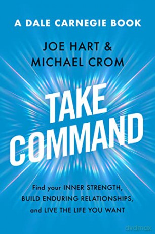 Take Command Dale Carnegie - Joe Hart [KSIĄŻKA]