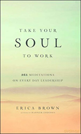 Take Your Soul To Work - Erica Brown [KSIĄŻKA]